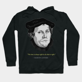Martin Luther Quote Hoodie